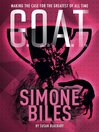 Cover image for G.O.A.T.--Simone Biles